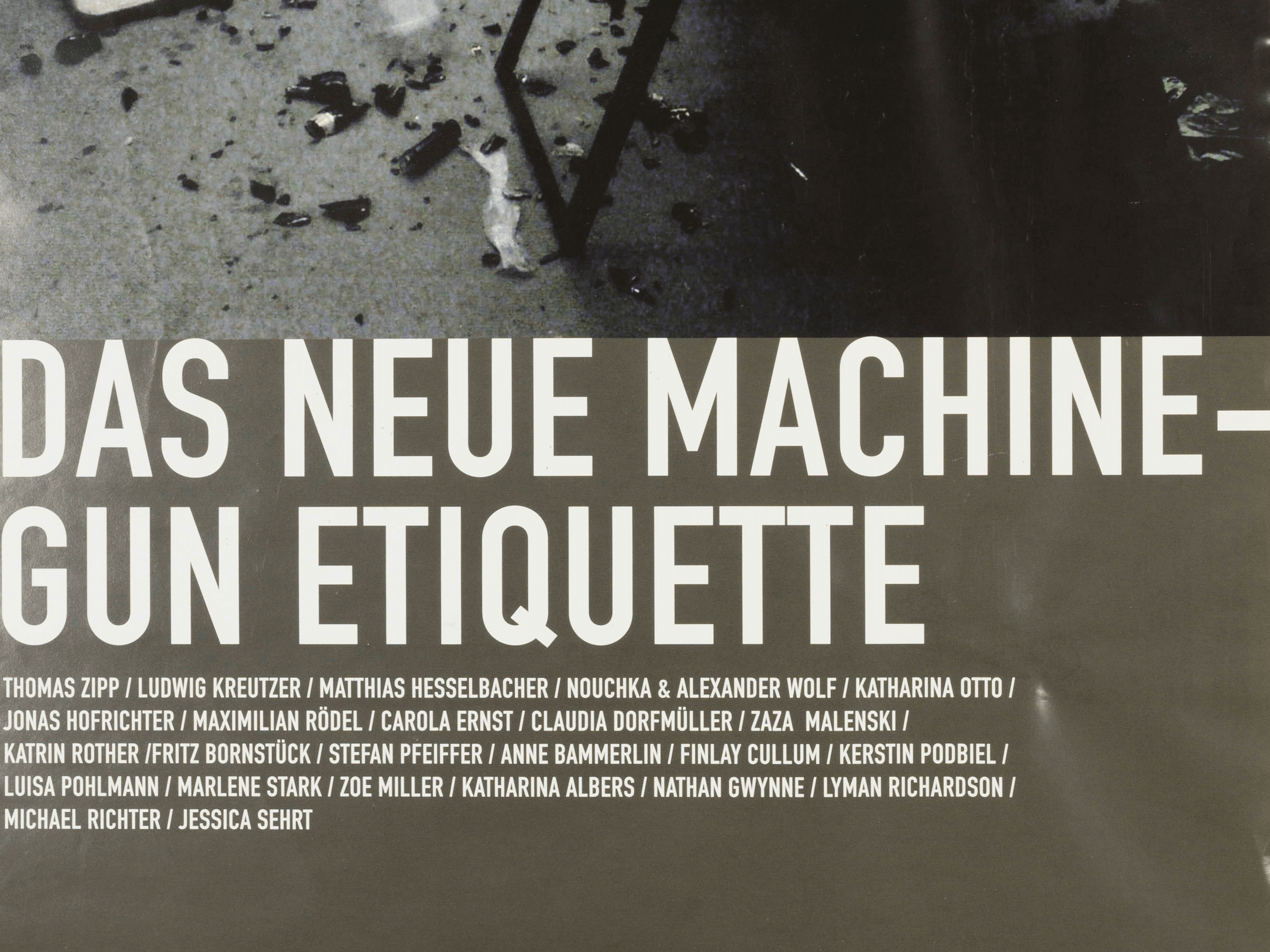 Das neue Machine-Gun Etiquette – Galerie Andreas Hoehne – Klasse Thomas Zipp