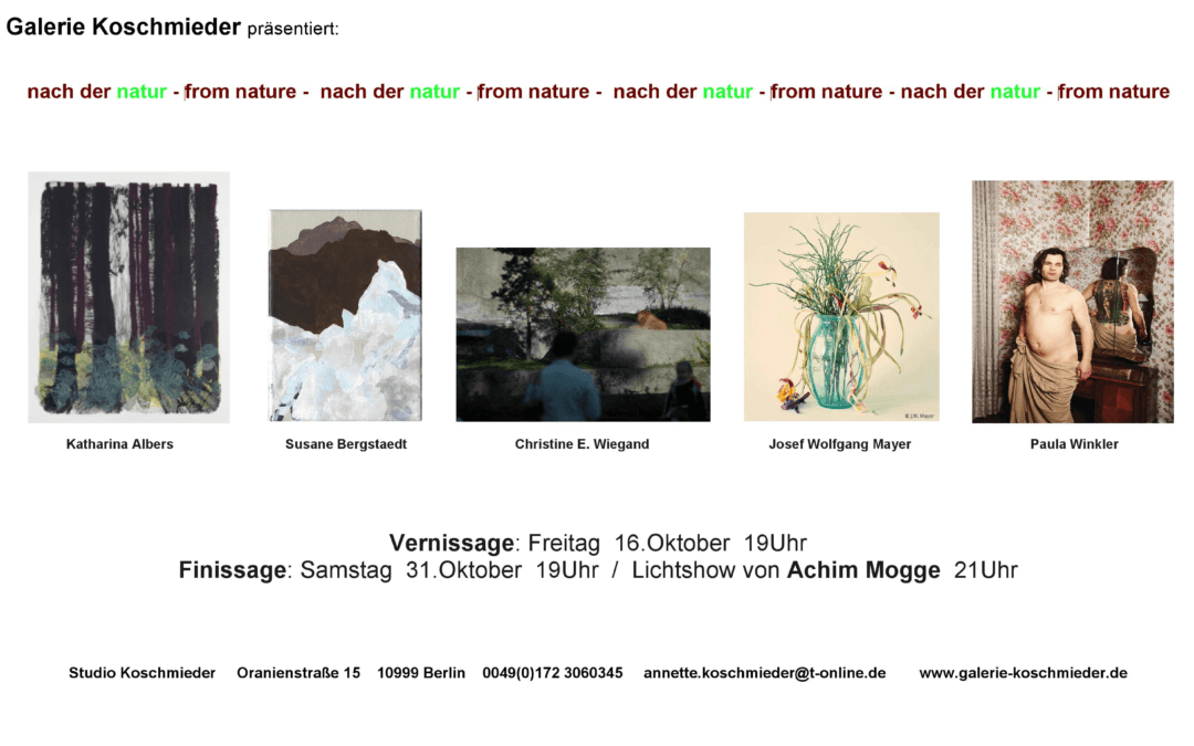 nach der natur – Galerie Koschmieder Berlin