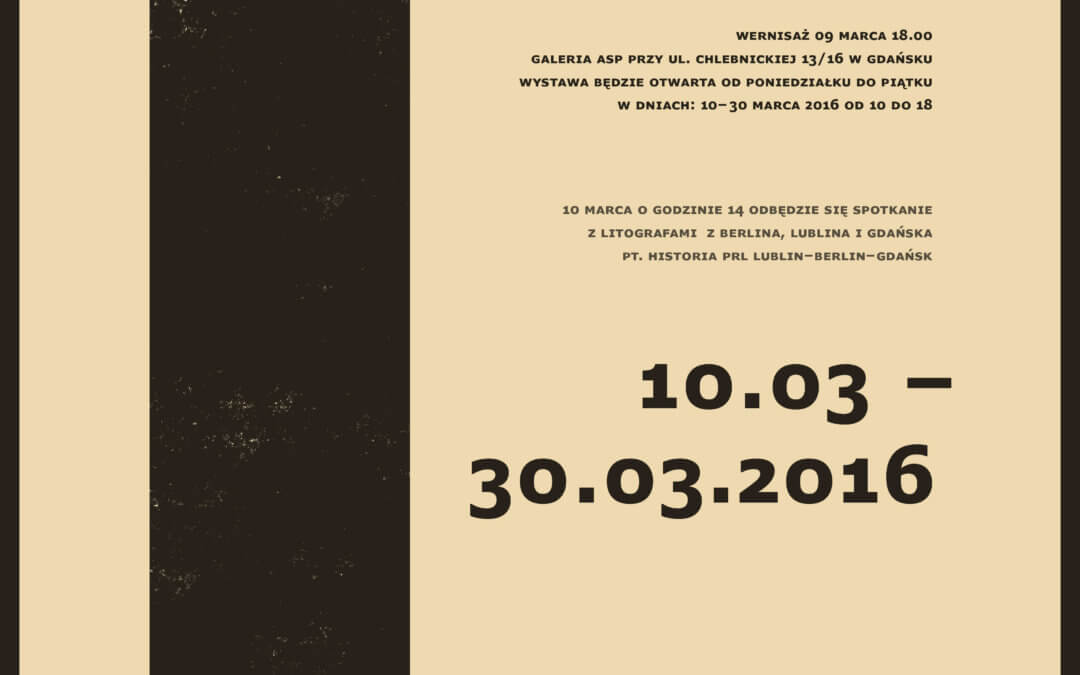 Berlin stone prints of the last decade // Danzig/Polen